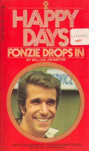 HAPPY DAYS BOOKS-FONZIE DROPS IN